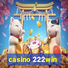 casino 222win